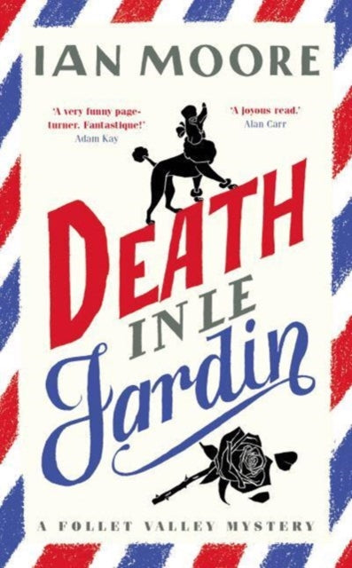 Book cover of: Death in le Jardin. By: Ian Moore