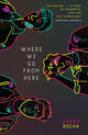 Book cover of: Where We Go From Here. By: Lucas ROCHA