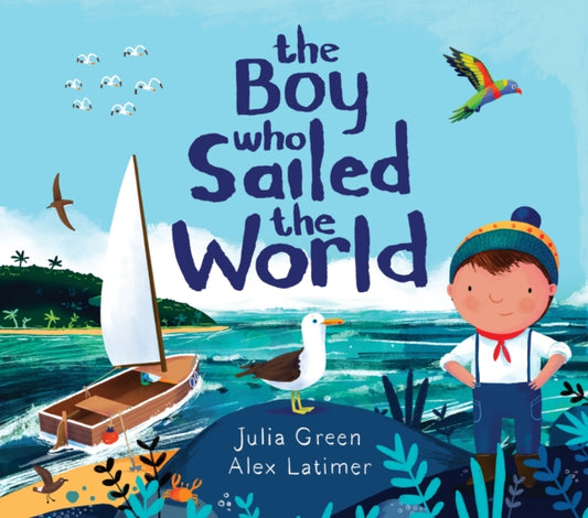Boy Who Sailed the World 9781788452335 Neil CAMERON