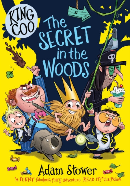 King Coo: The Secret in the Woods 9781788453479 Adam Stower