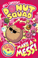 Donut Squad: Make a Mess! (a Phoenix Comic Book): the laugh-out-loud Sunday Times bestseller!