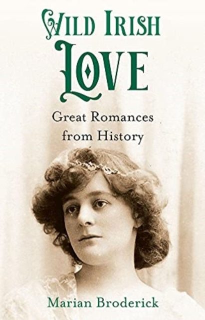 Book cover of: Wild Irish Love. By: Marian Broderick