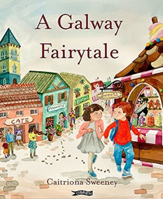 Book cover of: Galway Fairytale. By: Caitríona Sweeney