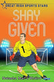 Book cover of: Shay Given. By: Natasha Mac a'Bháird