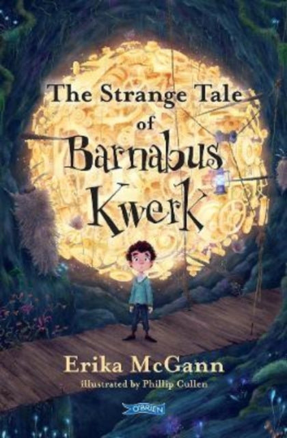Book cover of: Strange Tale of Barnabus Kwerk. By: Erika McGann