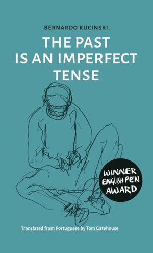 The Past is an Imperfect Tense