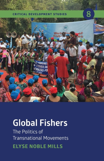 Book cover of: Global Fishers. By: Elyse Noble Mills