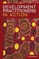 Book cover of: Development Practitioners in Action. By: Linje Manyozo