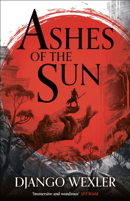 Ashes of the Sun 9781788543163 Django Wexler