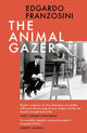 Book cover of: Animal Gazer. By: Edgardo Franzosini