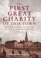 Book cover of: First Great Charity of This Town. By: Olwen Purdue