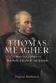 Book cover of: Thomas Meagher. By: Eugene Broderick
