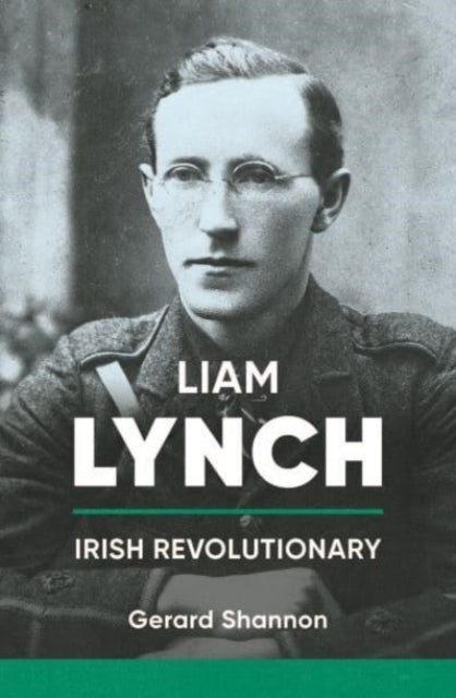 Book cover of: Liam Lynch. By: Gerard Shannon