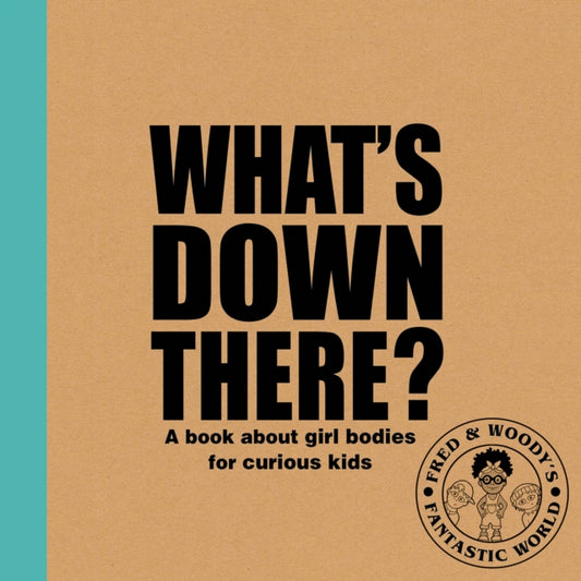 Book cover of: What's Down There?. By: Alex Waldron