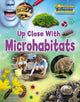 Book cover of: Up Close with Microhabitats