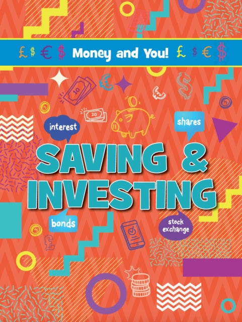 Book cover of: Saving & Investing. By: Astra Birch