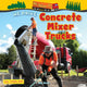 Book cover of: We Drive Concrete Mixer Trucks. By: Alix Wood