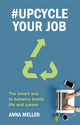 Book cover of: #Upcycle Your Job. By: Anna Meller
