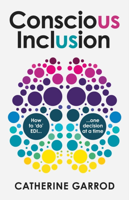 Book cover of: Conscious Inclusion. By: GARROD
