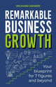 Book cover of: Remarkable Business Growth. By: MAWER