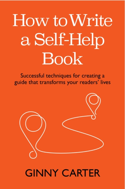 Book cover of: How to Write a Self-Help Book. By: Ginny Carter
