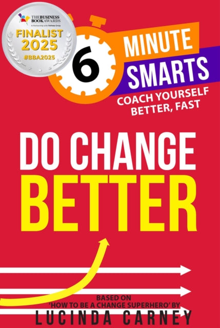 Book cover of: Do Change Better. By: CARNEY