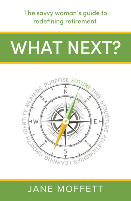Book cover of: What Next?. By: Jane Moffett