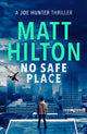 Book cover of: No Safe Place. By: Matt Hilton