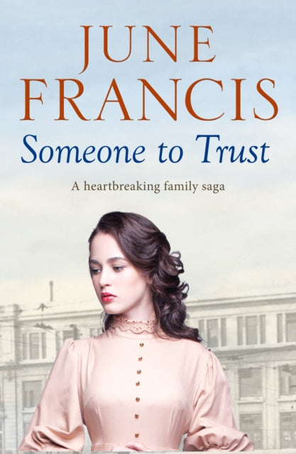 Book cover of: Someone to Trust. By: June Francis