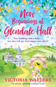 Book cover of: New Beginnings At Glendale Hall. By: Victoria Walters