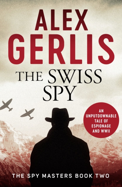 Book cover of: Swiss Spy. By: Alex Gerlis