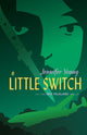 Book cover of: Little Switch. By: Jennifer Young