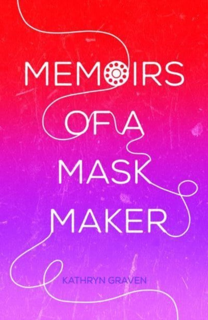 Book cover of: Memoirs of a Mask Maker. By: GRAVEN