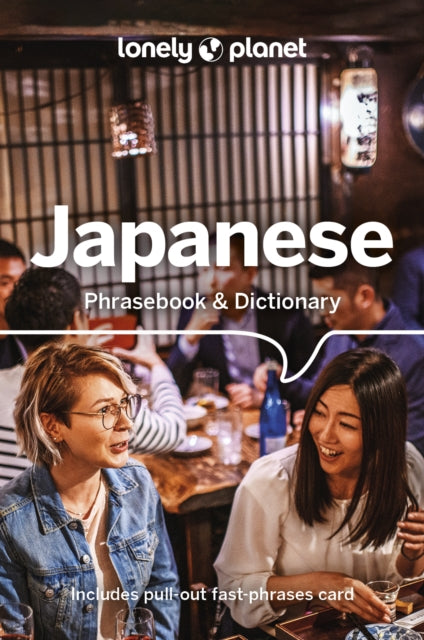Lonely Planet Japanese Phrasebook & Dictionary, Pocket-Sized Travel Language Guide with 3,500 Words, Essential Phrases, Pronunciation Tips & More 9781788680851 Lonely Planet