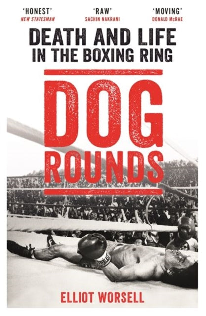 Book cover of: Dog Rounds. By: Elliot Worsell
