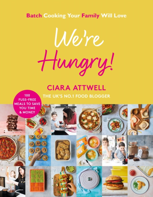 Book cover of: We're Hungry!. By: Ciara Attwell