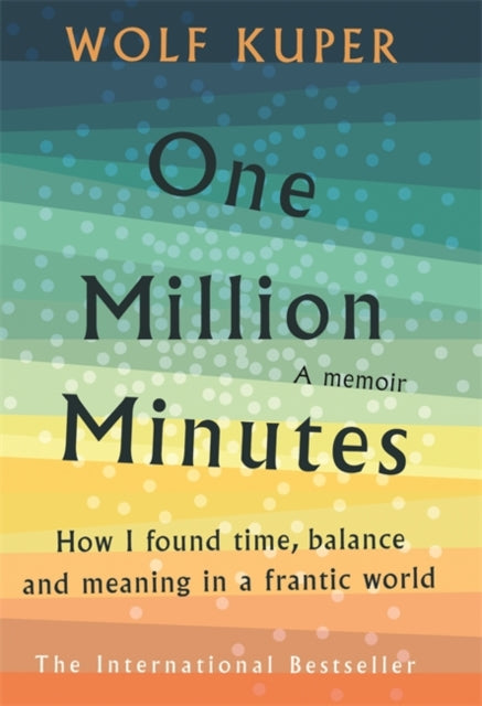 Book cover of: One Million Minutes. By: Wolf Kuper