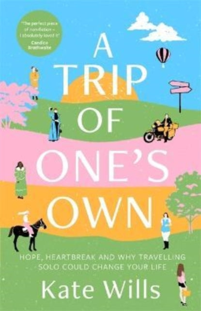 Book cover of: Trip of One's Own. By: Kate Wills
