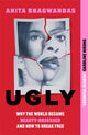 Book cover of: Ugly. By: Anita Bhagwandas