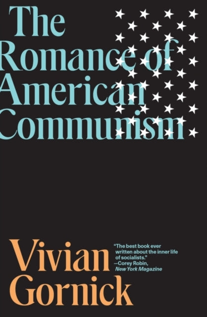 Book cover of: Romance of American Communism. By: Vivian Gornick
