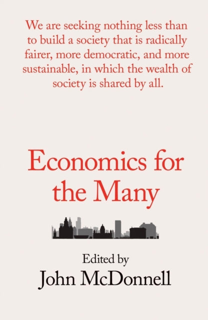 Book cover of: Economics for the Many. By: McDonnell, John