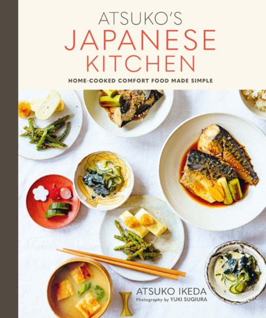 Book cover of: Atsuko's Japanese Kitchen. By: Atsuko Ikeda