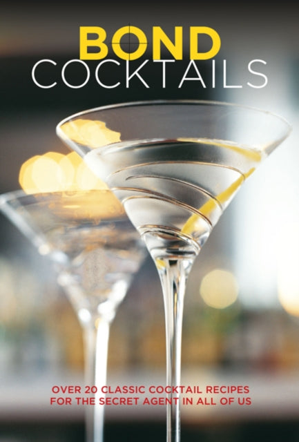 Book cover of: Bond Cocktails. By: Katherine Bebo