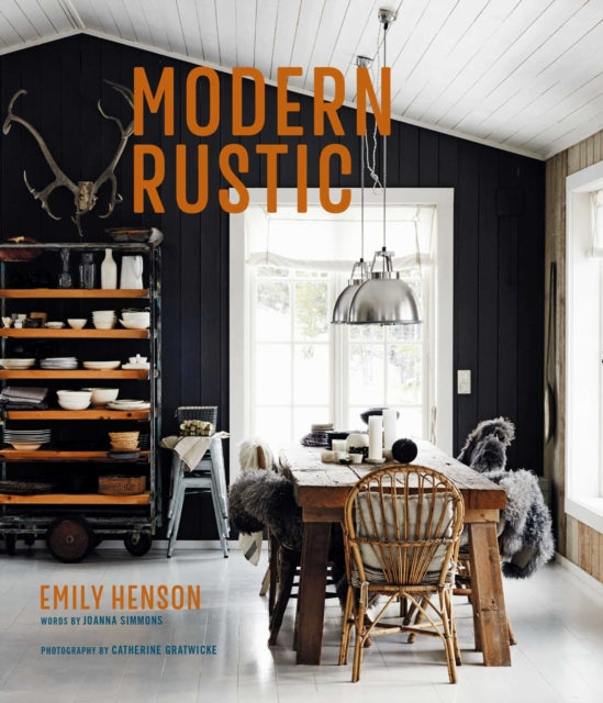 Book cover of: Modern Rustic. By: Emily Henson