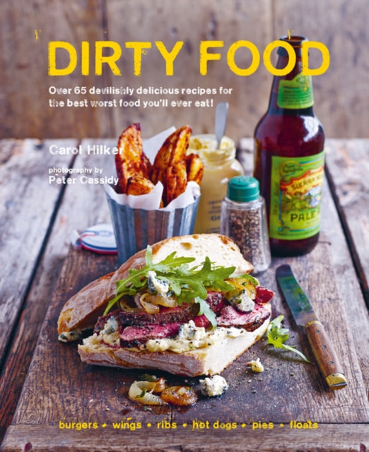Book cover of: Dirty Food. By: Carol Hilker