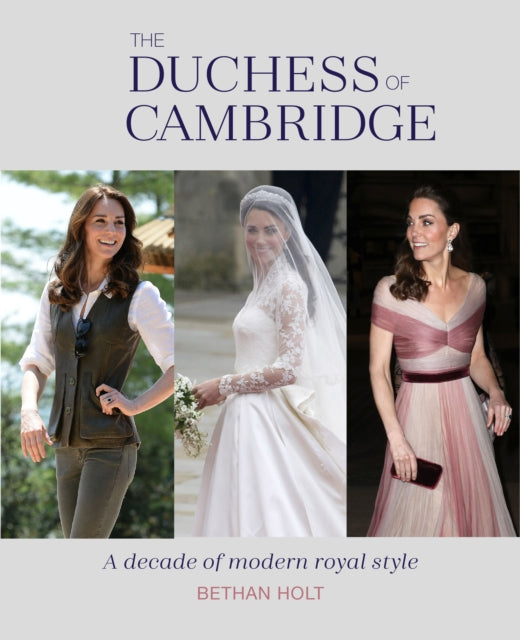 Book cover of: Duchess of Cambridge. By: Bethan Holt