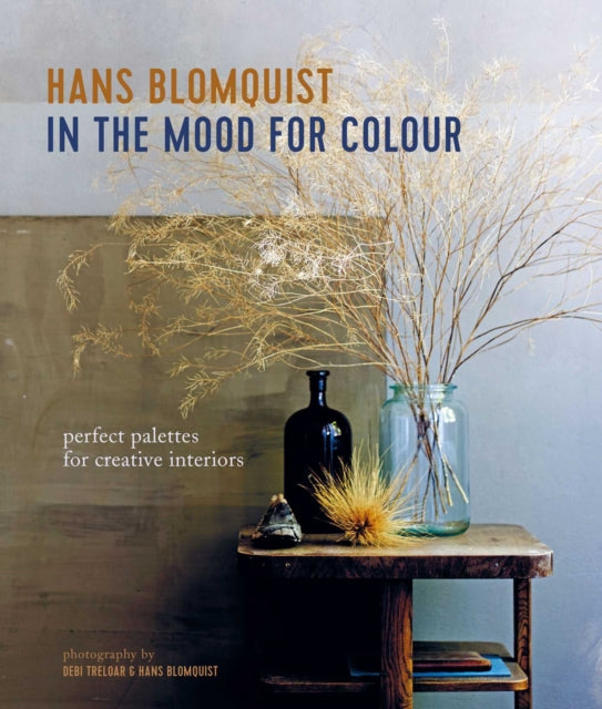 Book cover of: In the Mood for Colour. By: Hans Blomquist
