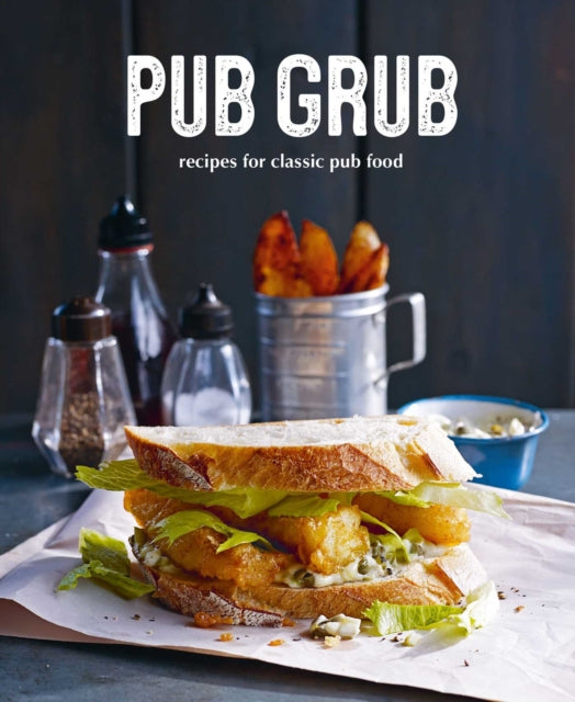 Book cover of: Pub Grub. By: Ryland Peters & Small
