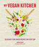 Book cover of: My Vegan Kitchen. By: Dunja Gulin