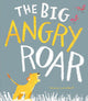 Book cover of: The Big Angry Roar. By: Jonny Lambert